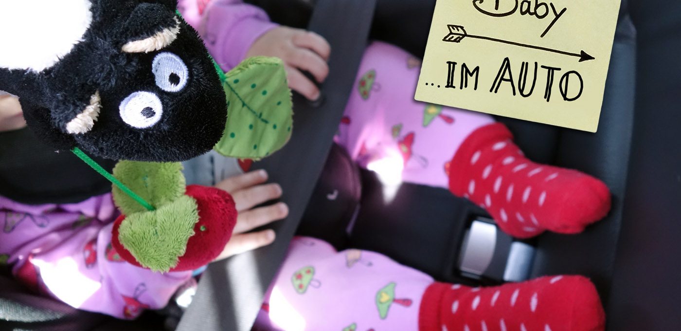 Reisen mit Baby - Top-Tipps zum Thema Autofahren mit Baby